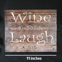 Wood Sign Wine Laugh